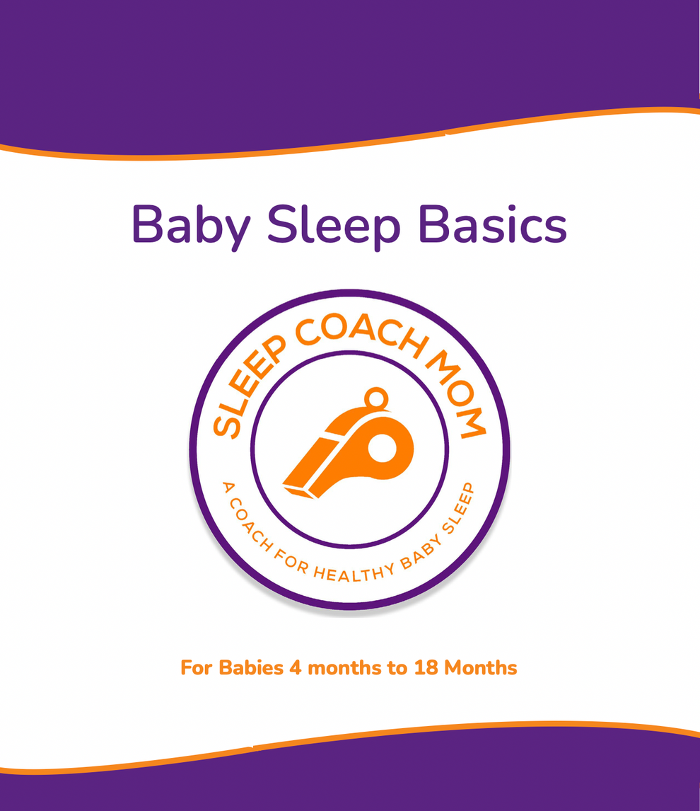 Baby Sleep Basics (eGuide) Sleep Coach Mom